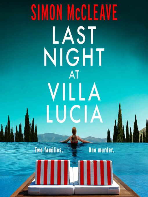 Title details for Last Night at Villa Lucia by Simon McCleave - Available